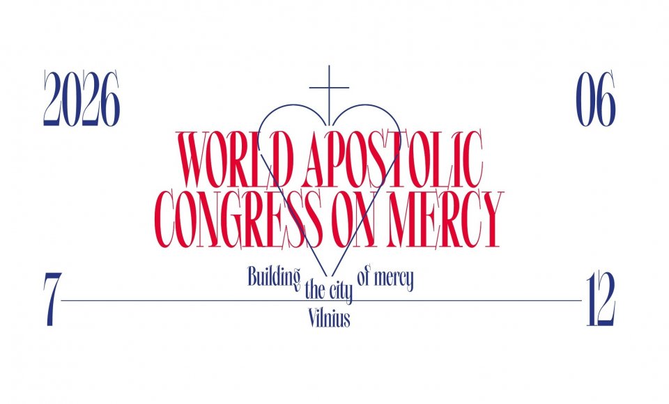 Vilnius to Host the Sixth World Apostolic Congress on Mercy